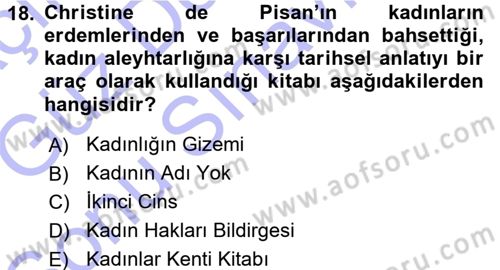 Toplumsal Cinsiyet Sosyolojisi Dersi 2015 - 2016 Yılı (Final) Dönem Sonu Sınav Soruları 18. Soru