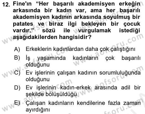 Toplumsal Cinsiyet Sosyolojisi Dersi 2016 - 2017 Yılı (Final) Dönem Sonu Sınav Soruları 12. Soru