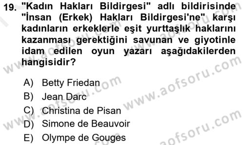 Toplumsal Cinsiyet Sosyolojisi Dersi 2016 - 2017 Yılı (Final) Dönem Sonu Sınav Soruları 19. Soru