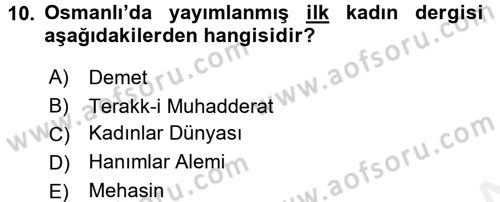Toplumsal Cinsiyet Sosyolojisi Dersi 2017 - 2018 Yılı 3 Ders Sınav Soruları 10. Soru