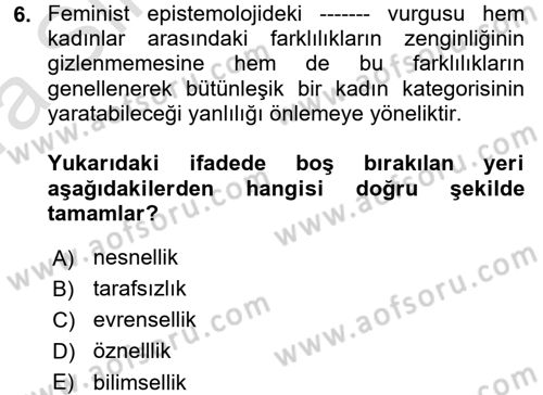 Toplumsal Cinsiyet Sosyolojisi Dersi Ara Sınavı Deneme Sınav Soruları 6. Soru