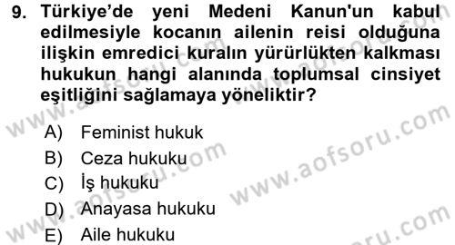 Toplumsal Cinsiyet Sosyolojisi Dersi 2017 - 2018 Yılı (Final) Dönem Sonu Sınav Soruları 9. Soru