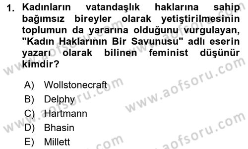 Toplumsal Cinsiyet Sosyolojisi Dersi 2022 - 2023 Yılı Yaz Okulu Sınav Soruları 1. Soru