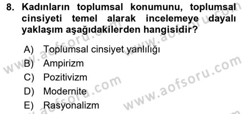 Toplumsal Cinsiyet Sosyolojisi Dersi Ara Sınavı Deneme Sınav Soruları 8. Soru