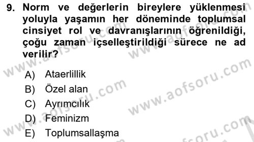Toplumsal Cinsiyet Sosyolojisi Dersi Ara Sınavı Deneme Sınav Soruları 9. Soru