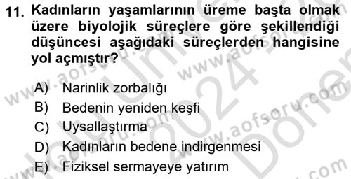Toplumsal Cinsiyet Sosyolojisi Dersi 2024 - 2025 Yılı (Final) Dönem Sonu Sınav Soruları 11. Soru