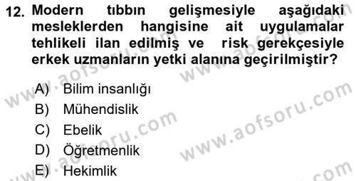 Toplumsal Cinsiyet Sosyolojisi Dersi 2024 - 2025 Yılı (Final) Dönem Sonu Sınav Soruları 12. Soru