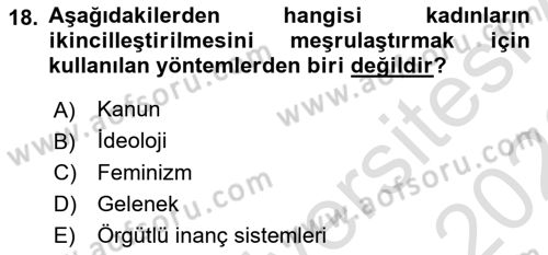 Toplumsal Cinsiyet Sosyolojisi Dersi 2025 - 2026 Yılı (Final) Dönem Sonu Sınav Soruları 18. Soru
