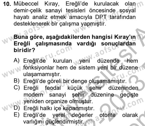 Türk Sosyologları Dersi 2012 - 2013 Yılı (Final) Dönem Sonu Sınav Soruları 10. Soru