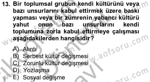 Türk Sosyologları Dersi 2012 - 2013 Yılı (Final) Dönem Sonu Sınav Soruları 13. Soru