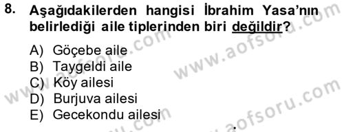 Türk Sosyologları Dersi 2012 - 2013 Yılı (Final) Dönem Sonu Sınav Soruları 8. Soru