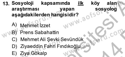 Türk Sosyologları Dersi 2013 - 2014 Yılı (Vize) Ara Sınav Soruları 13. Soru