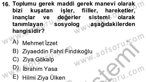 Türk Sosyologları Dersi 2013 - 2014 Yılı (Vize) Ara Sınav Soruları 16. Soru