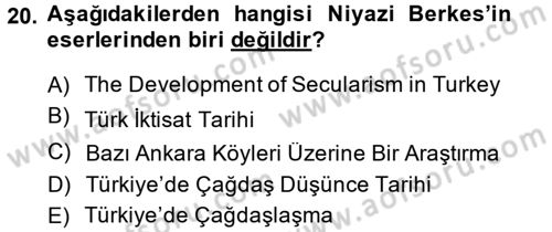 Türk Sosyologları Dersi 2013 - 2014 Yılı (Vize) Ara Sınav Soruları 20. Soru