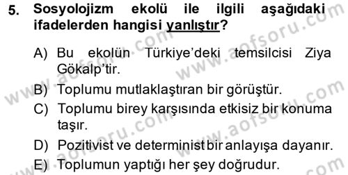 Türk Sosyologları Dersi 2013 - 2014 Yılı (Vize) Ara Sınav Soruları 5. Soru