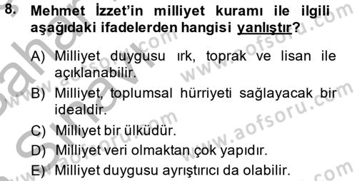 Türk Sosyologları Dersi 2013 - 2014 Yılı (Vize) Ara Sınav Soruları 8. Soru