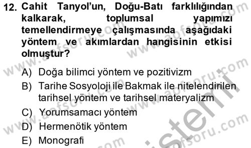 Türk Sosyologları Dersi 2013 - 2014 Yılı (Final) Dönem Sonu Sınav Soruları 12. Soru