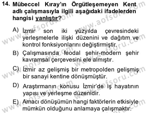 Türk Sosyologları Dersi 2013 - 2014 Yılı (Final) Dönem Sonu Sınav Soruları 14. Soru