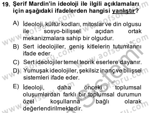 Türk Sosyologları Dersi 2013 - 2014 Yılı (Final) Dönem Sonu Sınav Soruları 19. Soru