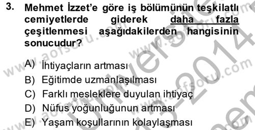 Türk Sosyologları Dersi 2013 - 2014 Yılı (Final) Dönem Sonu Sınav Soruları 3. Soru