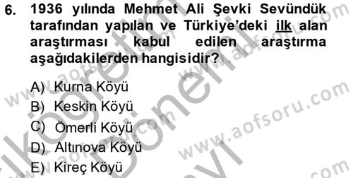 Türk Sosyologları Dersi 2013 - 2014 Yılı (Final) Dönem Sonu Sınav Soruları 6. Soru