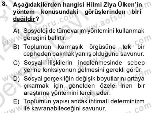 Türk Sosyologları Dersi 2013 - 2014 Yılı Tek Ders Sınav Soruları 8. Soru