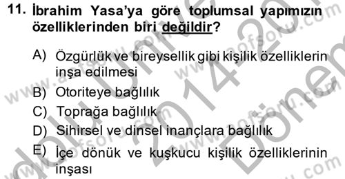 Türk Sosyologları Dersi 2014 - 2015 Yılı (Final) Dönem Sonu Sınav Soruları 11. Soru