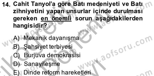 Türk Sosyologları Dersi 2014 - 2015 Yılı (Final) Dönem Sonu Sınav Soruları 14. Soru