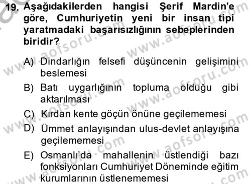 Türk Sosyologları Dersi 2014 - 2015 Yılı (Final) Dönem Sonu Sınav Soruları 19. Soru