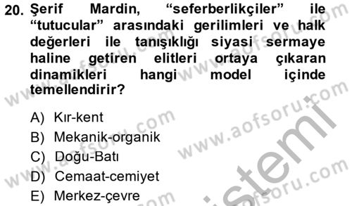 Türk Sosyologları Dersi 2014 - 2015 Yılı (Final) Dönem Sonu Sınav Soruları 20. Soru