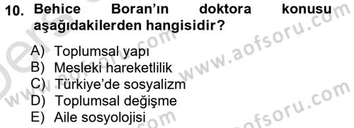 Türk Sosyologları Dersi 2014 - 2015 Yılı Tek Ders Sınav Soruları 10. Soru