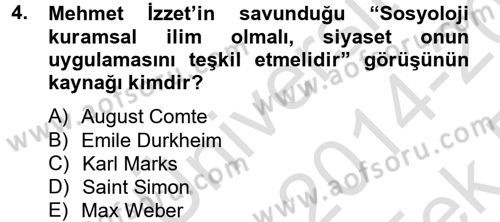 Türk Sosyologları Dersi 2014 - 2015 Yılı Tek Ders Sınav Soruları 4. Soru