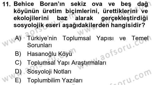 Türk Sosyologları Dersi 2015 - 2016 Yılı (Final) Dönem Sonu Sınav Soruları 11. Soru