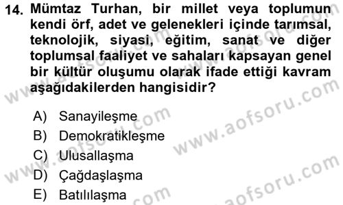 Türk Sosyologları Dersi 2015 - 2016 Yılı (Final) Dönem Sonu Sınav Soruları 14. Soru