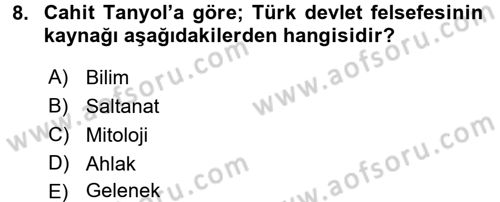 Türk Sosyologları Dersi 2015 - 2016 Yılı (Final) Dönem Sonu Sınav Soruları 8. Soru