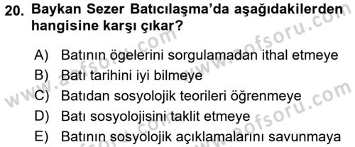 Türk Sosyologları Dersi 2015 - 2016 Yılı Tek Ders Sınavı 20. Soru