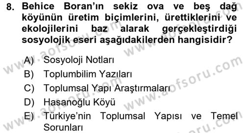 Türk Sosyologları Dersi 2015 - 2016 Yılı Tek Ders Sınavı 8. Soru