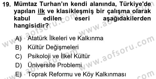 Türk Sosyologları Dersi 2016 - 2017 Yılı 3 Ders Sınav Soruları 19. Soru