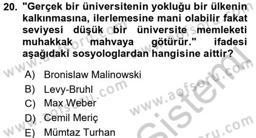Türk Sosyologları Dersi 2016 - 2017 Yılı 3 Ders Sınav Soruları 20. Soru