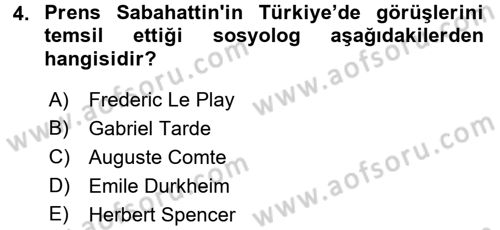 Türk Sosyologları Dersi 2016 - 2017 Yılı 3 Ders Sınav Soruları 4. Soru