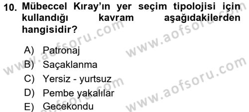 Türk Sosyologları Dersi 2017 - 2018 Yılı 3 Ders Sınav Soruları 10. Soru