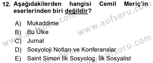 Türk Sosyologları Dersi 2017 - 2018 Yılı 3 Ders Sınav Soruları 12. Soru