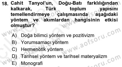 Türk Sosyologları Dersi 2017 - 2018 Yılı 3 Ders Sınav Soruları 18. Soru