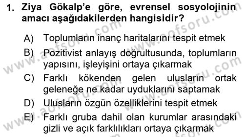 Türk Sosyologları Dersi 2017 - 2018 Yılı (Vize) Ara Sınav Soruları 1. Soru