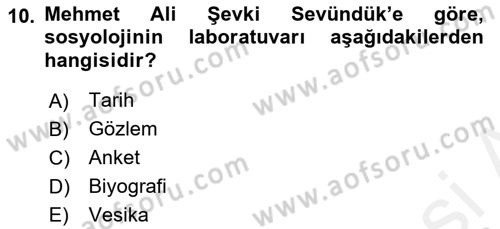 Türk Sosyologları Dersi 2017 - 2018 Yılı (Vize) Ara Sınav Soruları 10. Soru
