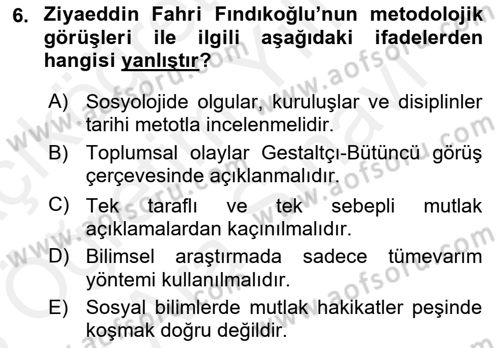 Türk Sosyologları Dersi 2017 - 2018 Yılı (Vize) Ara Sınav Soruları 6. Soru