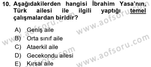 Türk Sosyologları Dersi 2017 - 2018 Yılı (Final) Dönem Sonu Sınav Soruları 10. Soru