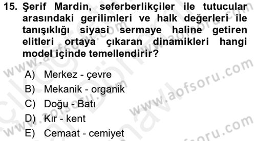 Türk Sosyologları Dersi 2017 - 2018 Yılı (Final) Dönem Sonu Sınav Soruları 15. Soru