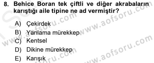 Türk Sosyologları Dersi 2017 - 2018 Yılı (Final) Dönem Sonu Sınav Soruları 8. Soru