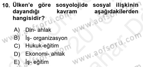 Türk Sosyologları Dersi 2018 - 2019 Yılı (Vize) Ara Sınav Soruları 10. Soru